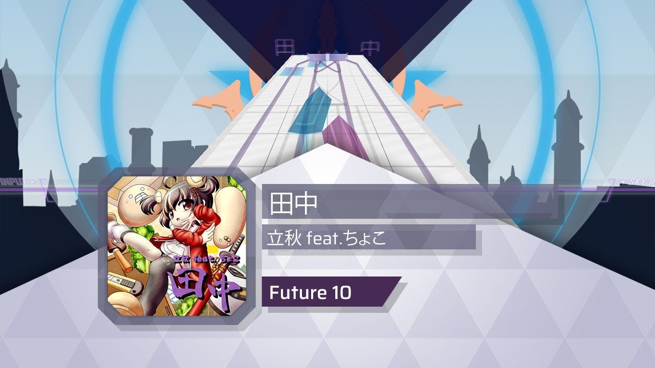 [ ArcCreate // ACC#7 ] 田中 - 立秋 feat.ちょこ (Future 10)