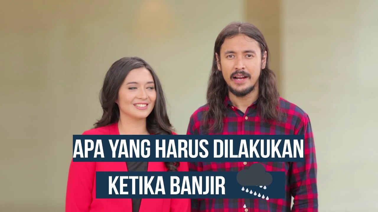TIPS MENGHADAPI BENCANA BANJIR