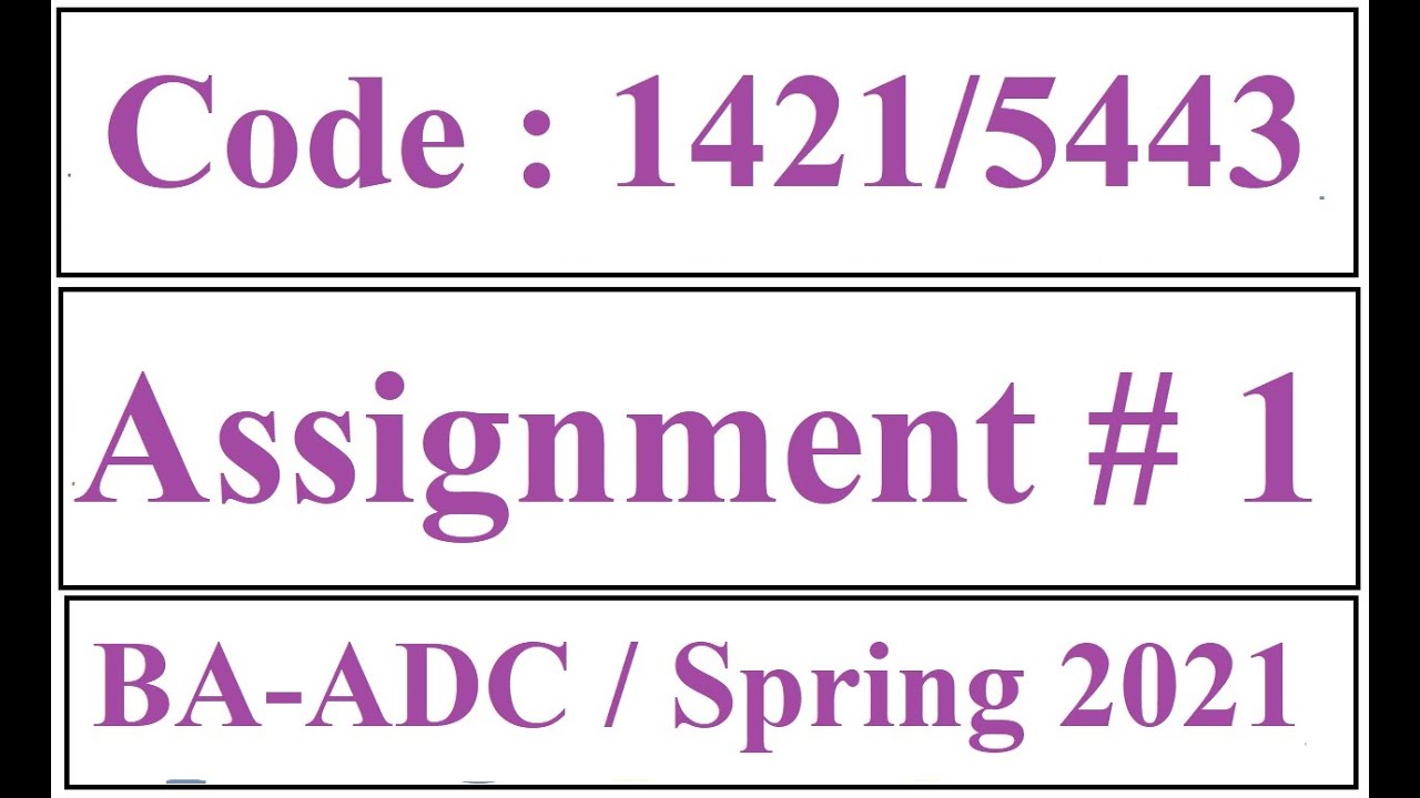 AIOU Solved Assignment No 1 Code 1421/5443 spring 2021 | Baloch Academy