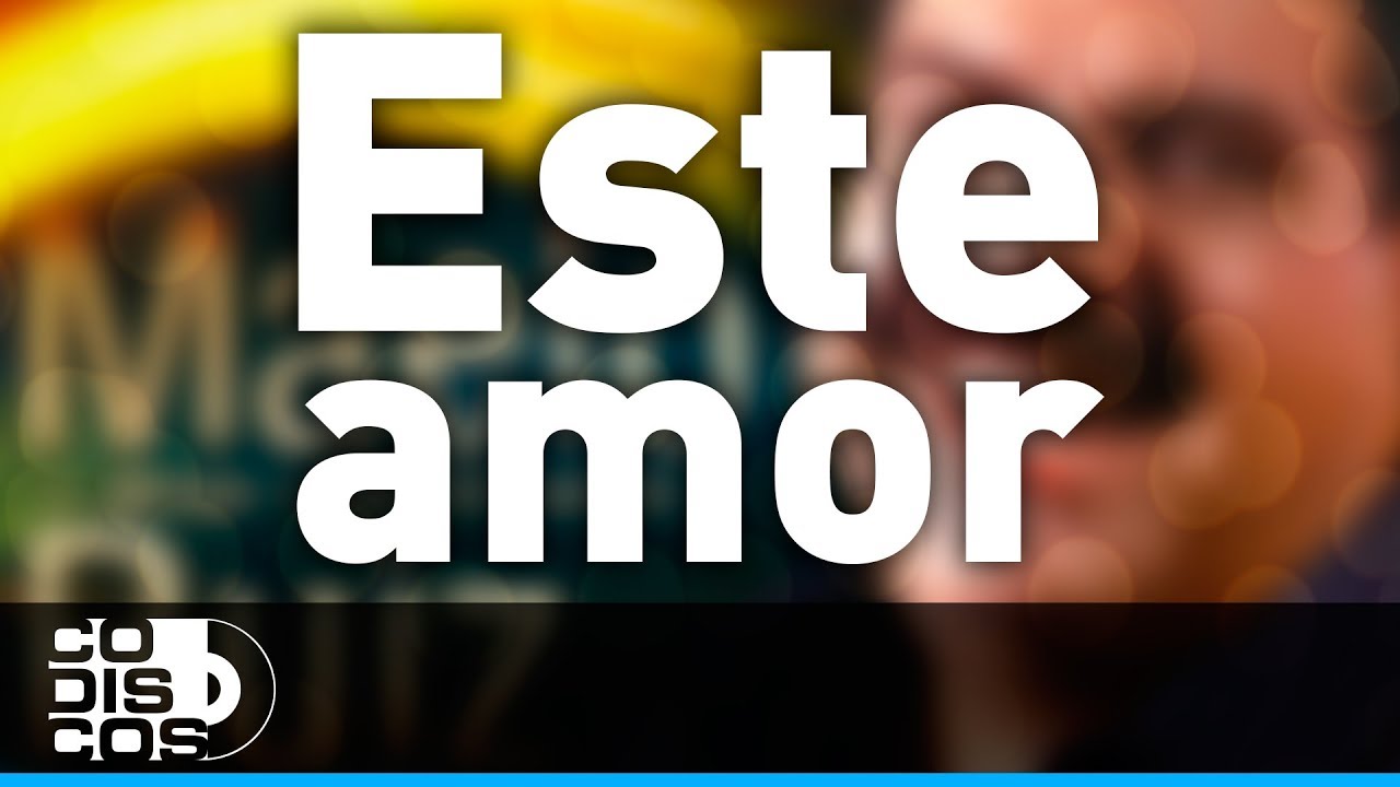 Este Amor, Maelo Ruiz - Audio