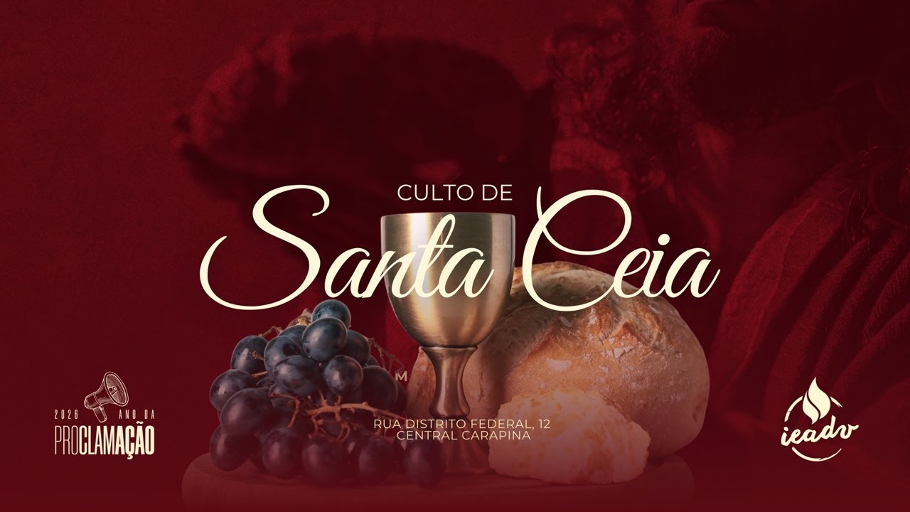 IEADV CENTRAL CARAPINA - Santa Ceia 01/03/26