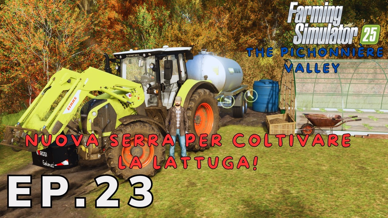 THE PICHONNIÈRE VALLEY | 🌿NUOVA SERRA PER COLTIVARE LA LATTUGA!🌿  | EP#23 #farmingsimulator25 #fs25