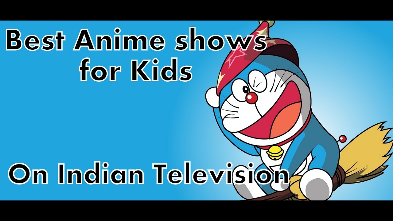 Best Anime shows for kids