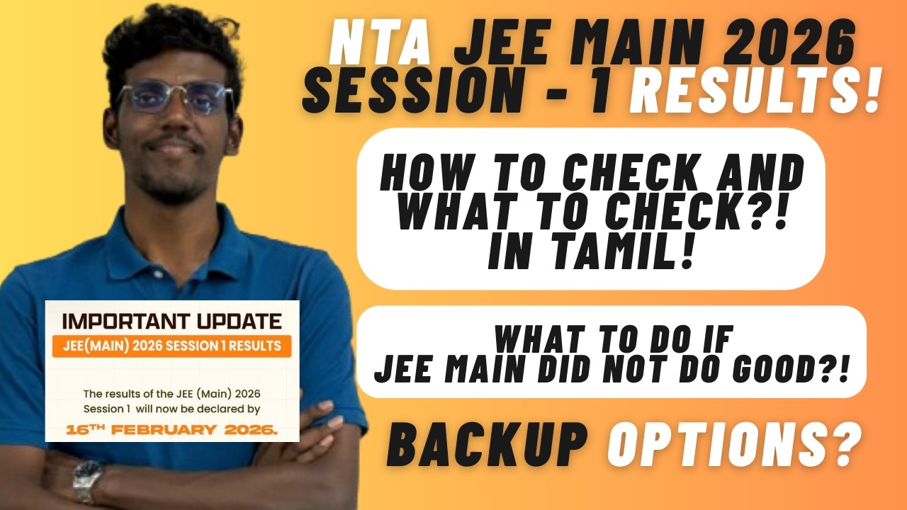 NTA JEE Main 2026 Session - 1 Results in Tamil | How and What to Check? - Backup Options! 99 percent