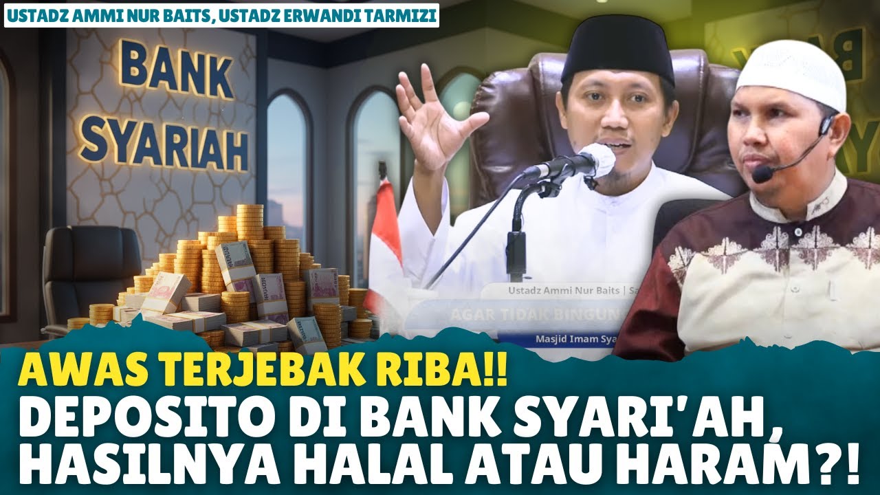 HATI-HATI! Deposito Bank Syariah Ternyata Riba Terselubung - Kajian Ustadz Sunnah