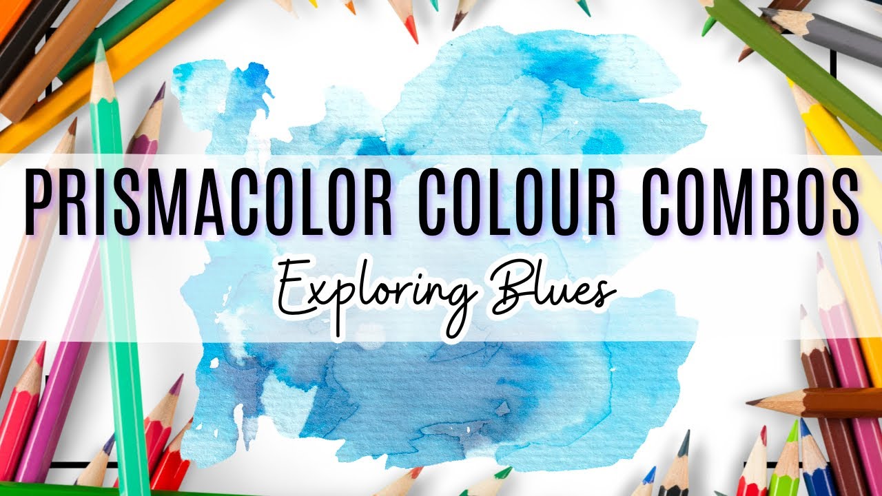 Prismacolor Colour Combinations: Exploring Blues #adultcoloring