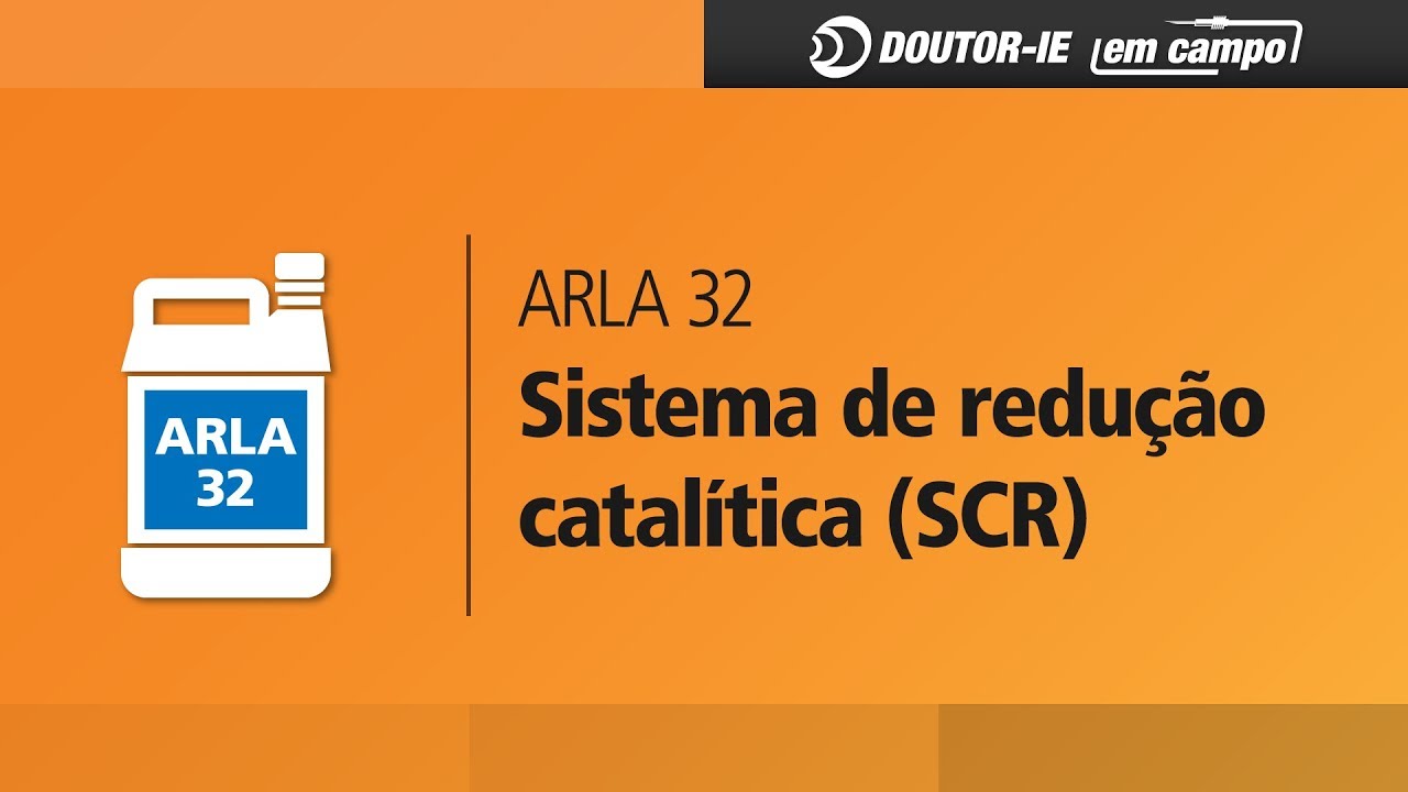 Euro 5 / Arla 32: Sistema de Redução Catalítica (SCR) | Doutor-IE em Campo ep.004