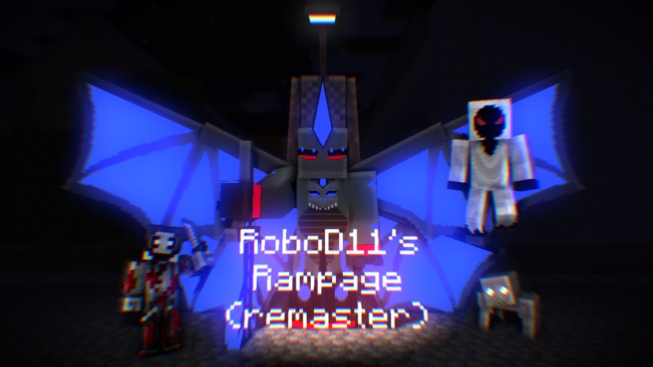 RoboDragon11's Rampage (Remastered) | [Made by RoboDragon11]