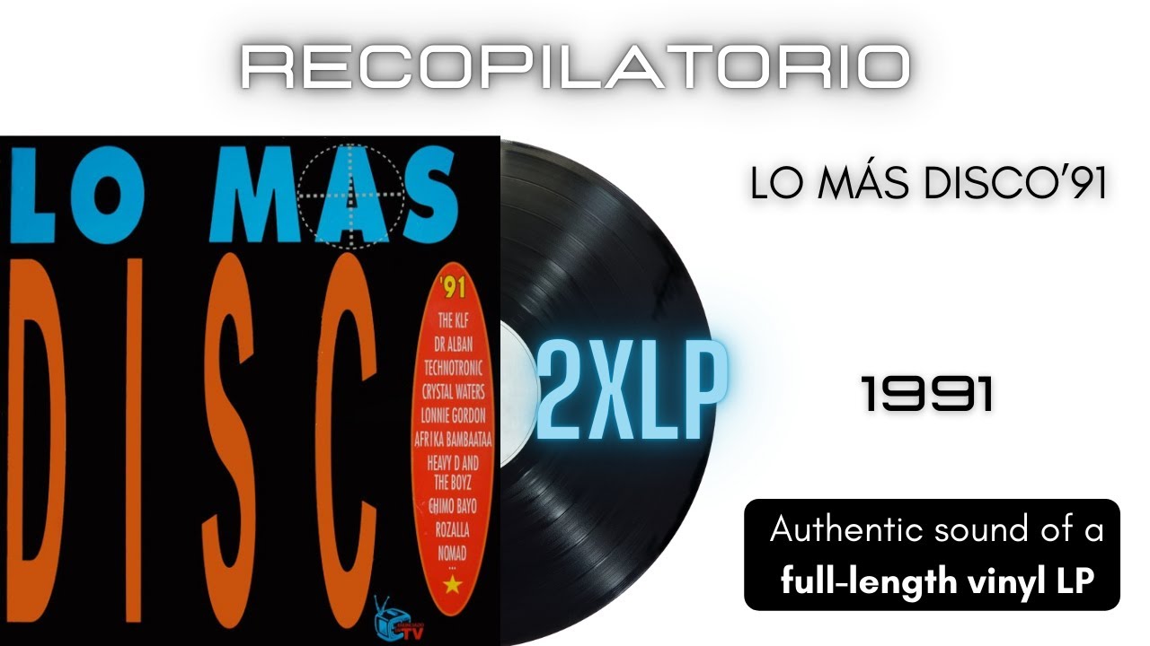 Lo M&aacute;s Disco'91 [2xLP Full Album]