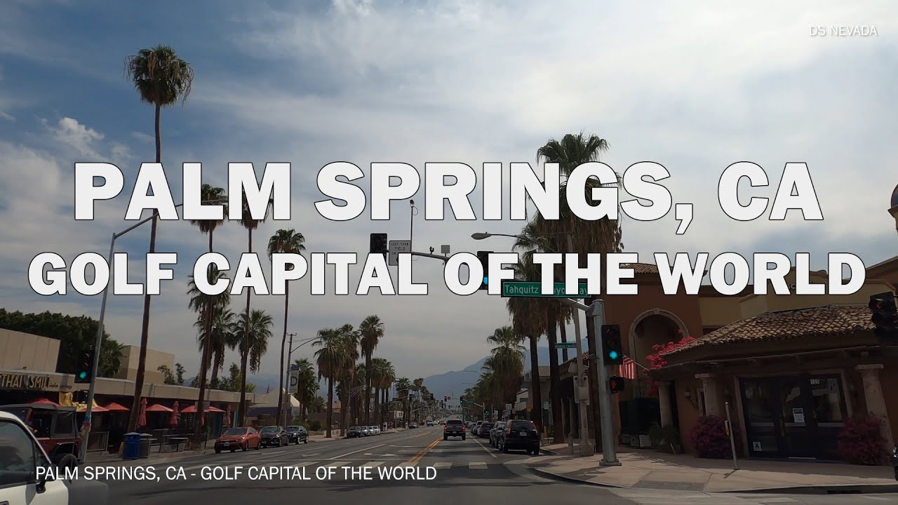 Palm Springs, California - Driving Tour 4K