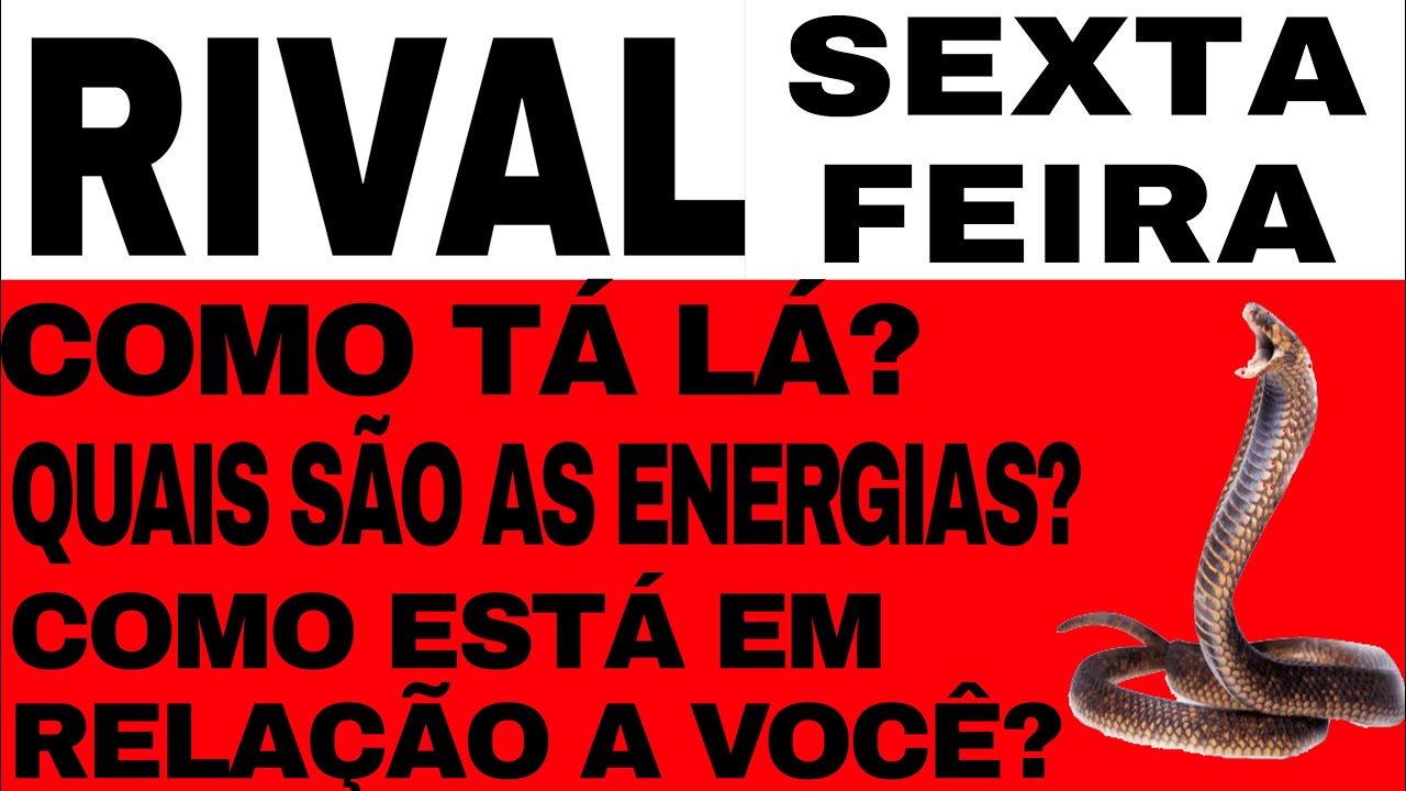 RIVAL COM ELE (A) SEXTA FEIRA TAROT BARALHO CIGANO