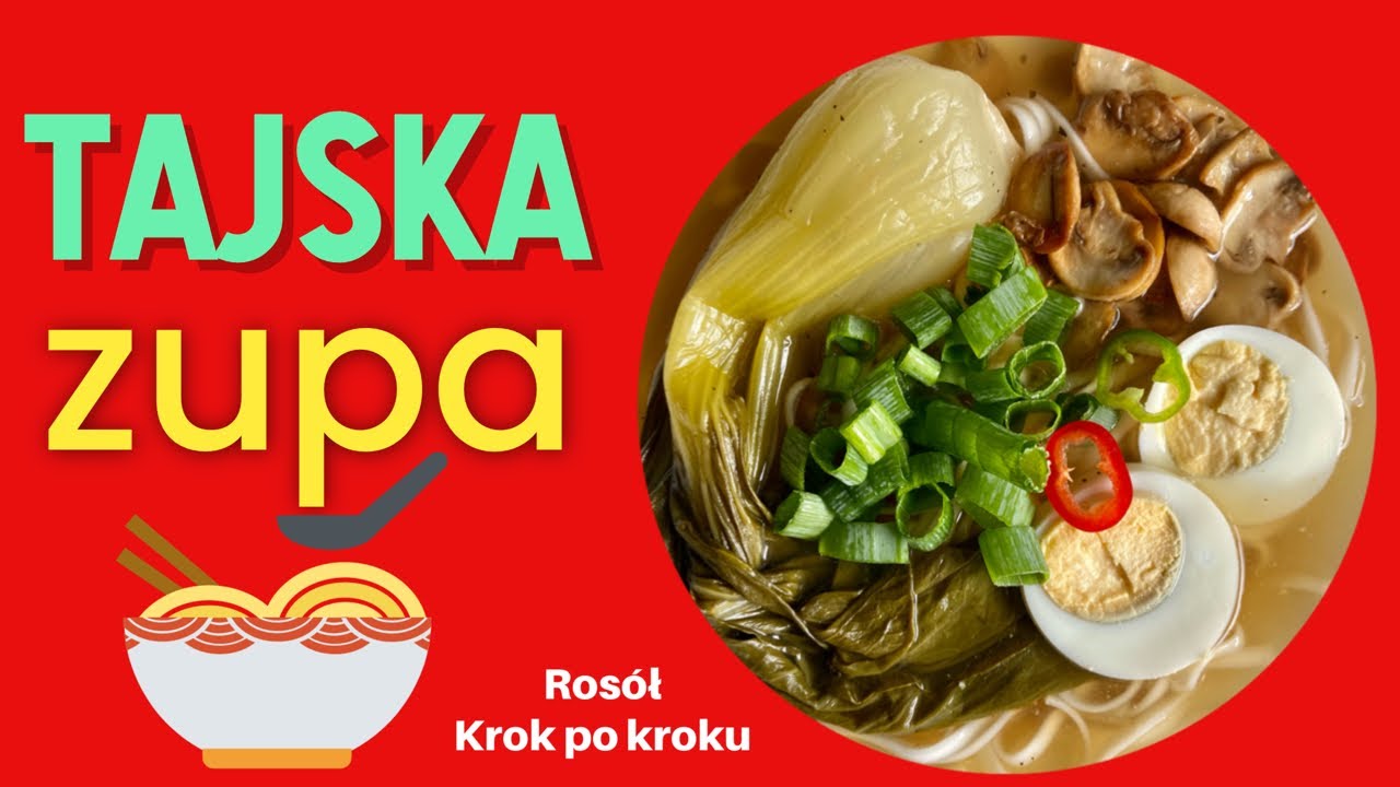 TAJSKI ROSOL / ZUPA PO TAJSKU / 5 SMAKOW