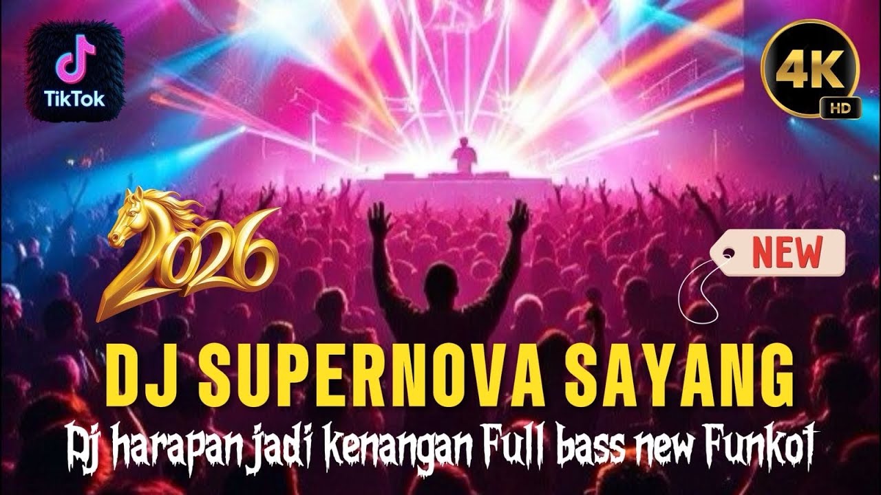 Dugem Funkot Terbaru 2026‼️Dj Sayang Supernova X Dj Harapan Menjadi Kenangan New Versi