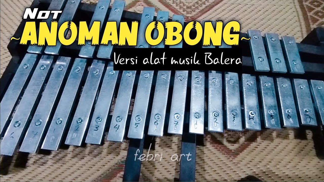 Not lagu Anoman Obong versi alat musik Balera