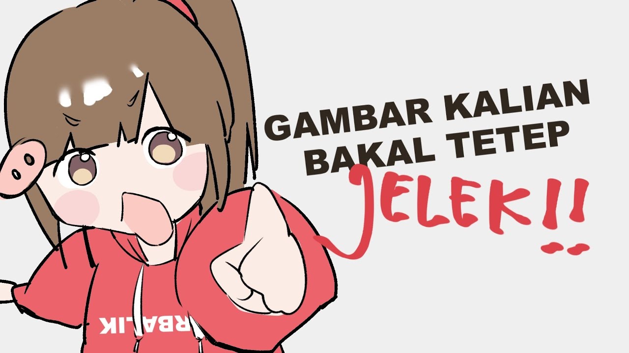 Latihan Gambar Itu Ga Guna!