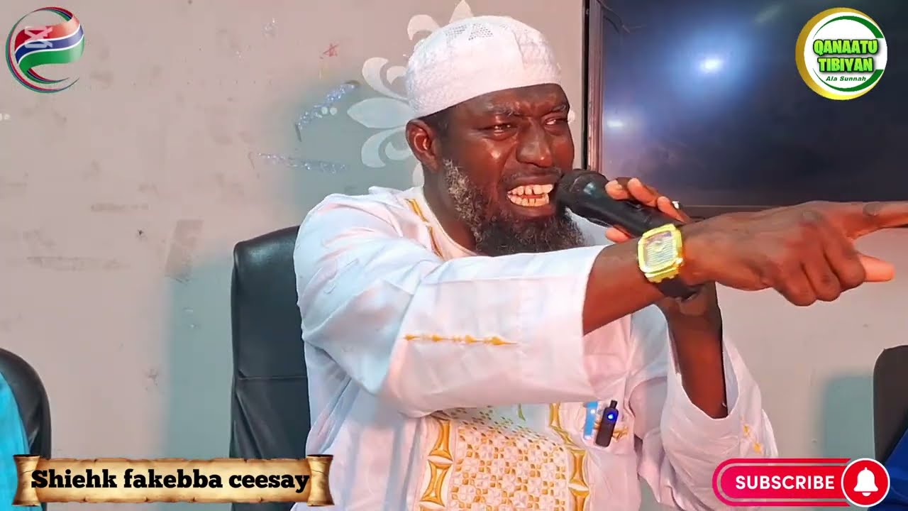 SHEIKH FAKEBBA FANDING CEESAY HAFIZAHOULLAH IMPORTANT MUHHADAR ISLAMIC 