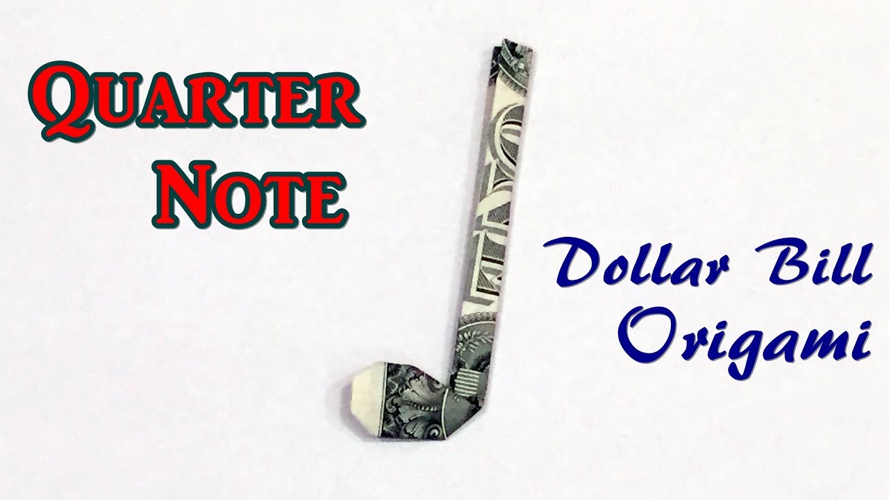 Dollar Bill Origami Quarter Note Easy Instructions on How to Fold a Music Note Out of Money