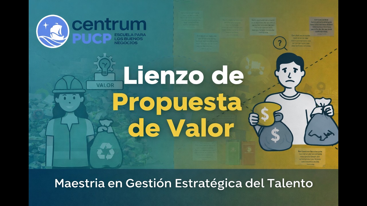 Equipo 2 CENTRUM PUCP - Definición de la Propuesta de Valor