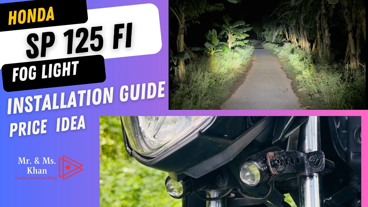 Fog Light Installation on Honda SP 125 FI BS6 |HeadLight Problem 