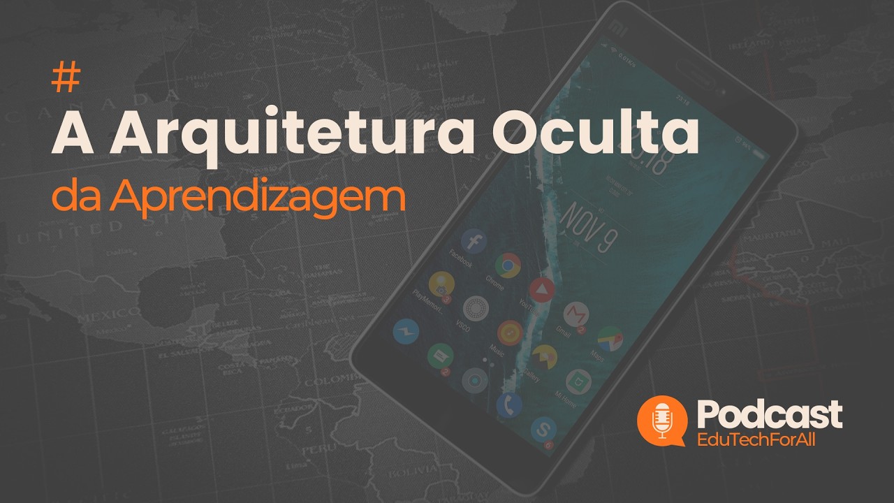 A Arquitetura Oculta da Aprendizagem
