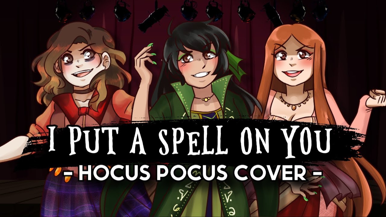 I Put a Spell on You | Hocus Pocus 🖤(Kathy-chan, Cami-Cat, & Chi-chi Cover)