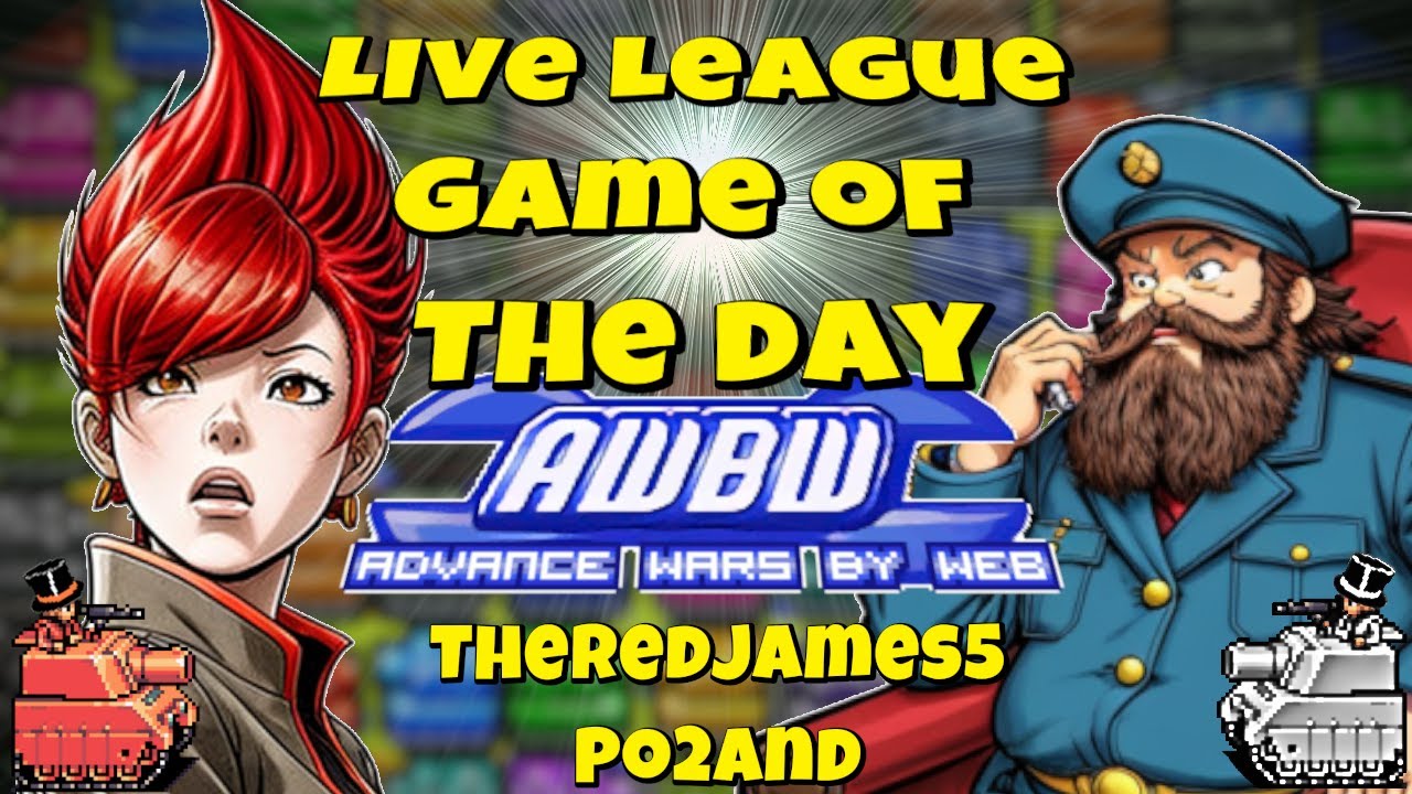 AWBW Live Game of the day - Ep. 103 - TheRedJames5 vs Po2and