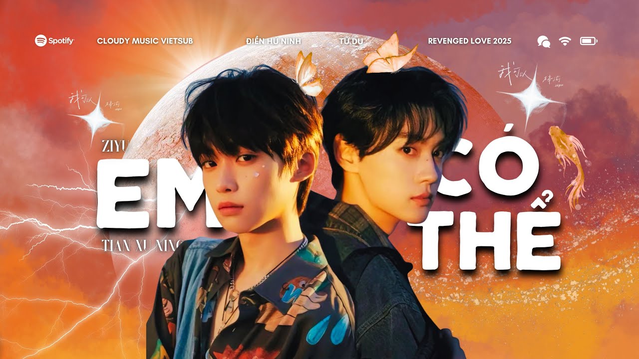 :: Vietsub - Hot Tiktok ♪ Em Có Thể · Tử Du || 我可以 · 梓渝 || Tian Xu Ning x Ziyu