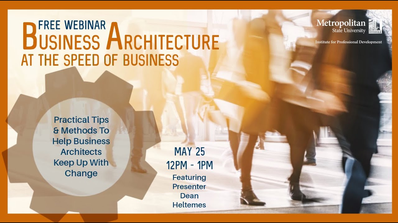 Business Architecture at the Speed of Business Webinar Video
