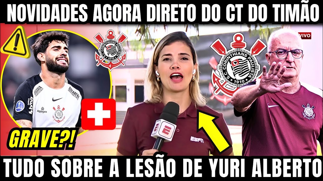 NOVIDADES AGORA DIRETO DO CT DO TIMÃO E A LESÃO DO YURI ALBERTO NO CORINTHIANS PODE PREOCUPAR A FIEL