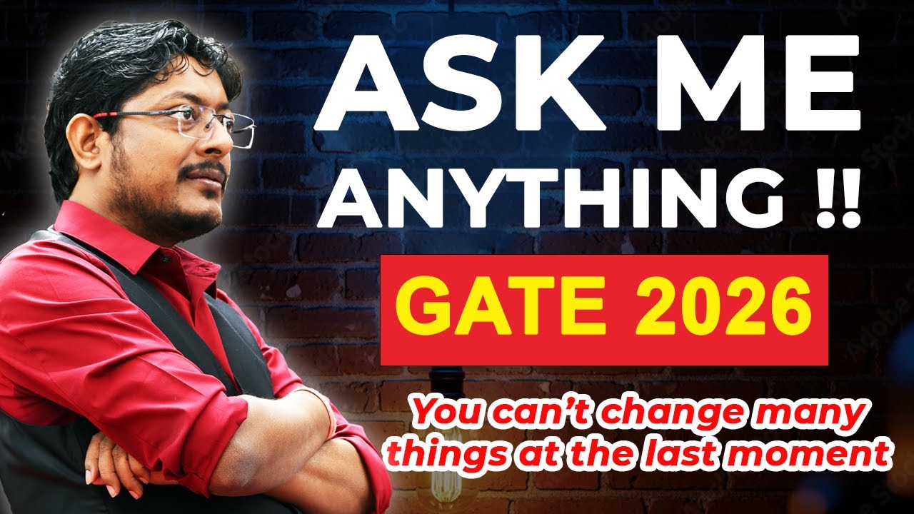 Ask me Anything !! GATE 2026 | Many things can’t be changed at the last moment #gate2026