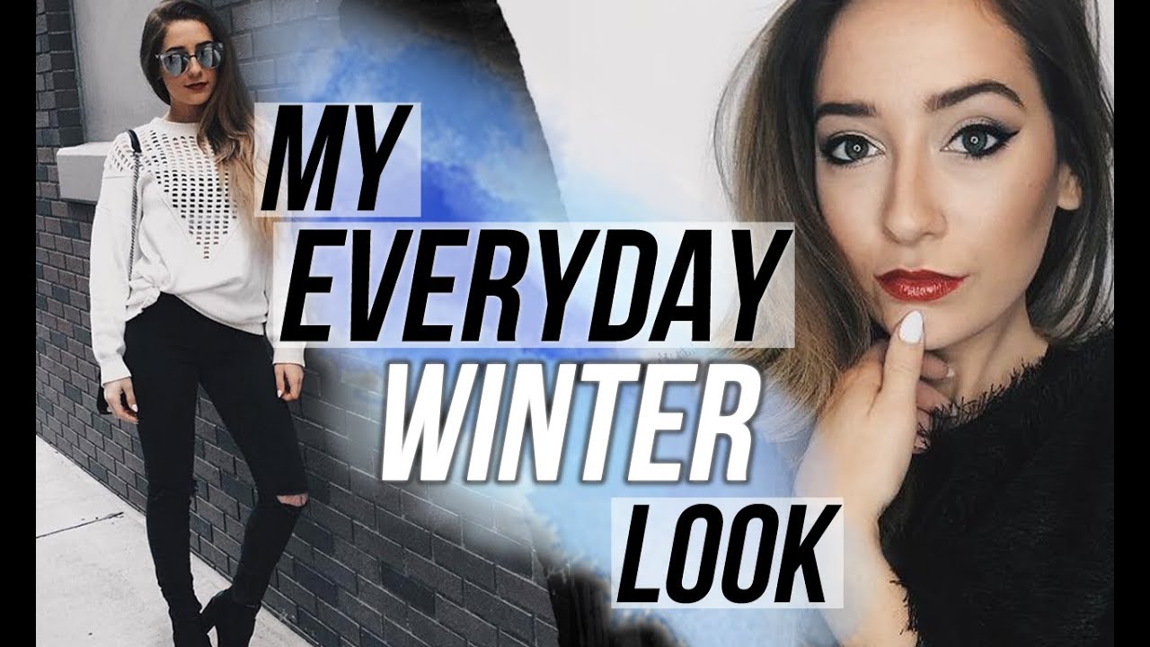 My Everyday Winter Look: Makeup +Outfit