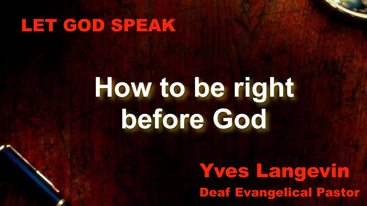 How to be right before God
