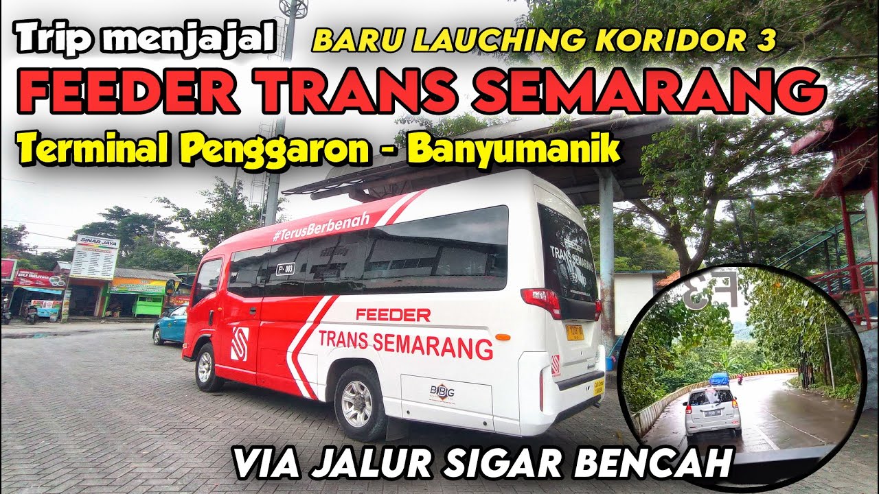 Semakin mudah aksesnya, Feeder Trans Semarang Banyumanik - Penggaron