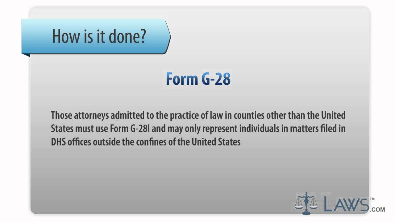 Learn How to Fill the Form G-28 Notice of Entry of Appearance an Attorney or Representative