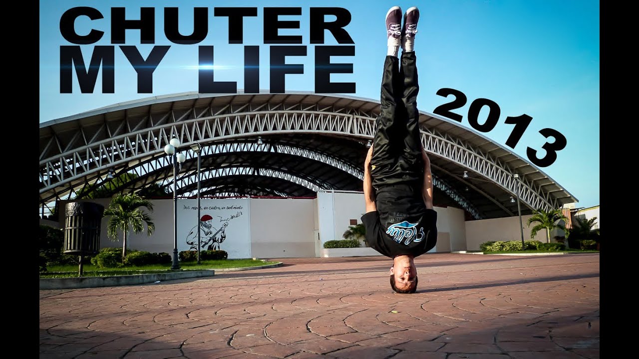 BBoy Chuter [ My Life] 2013 LSV©