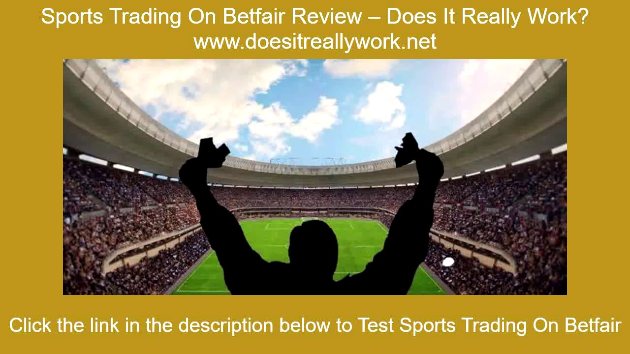 Sports Trading On Betfair Review &ndash; Does It Really Work?