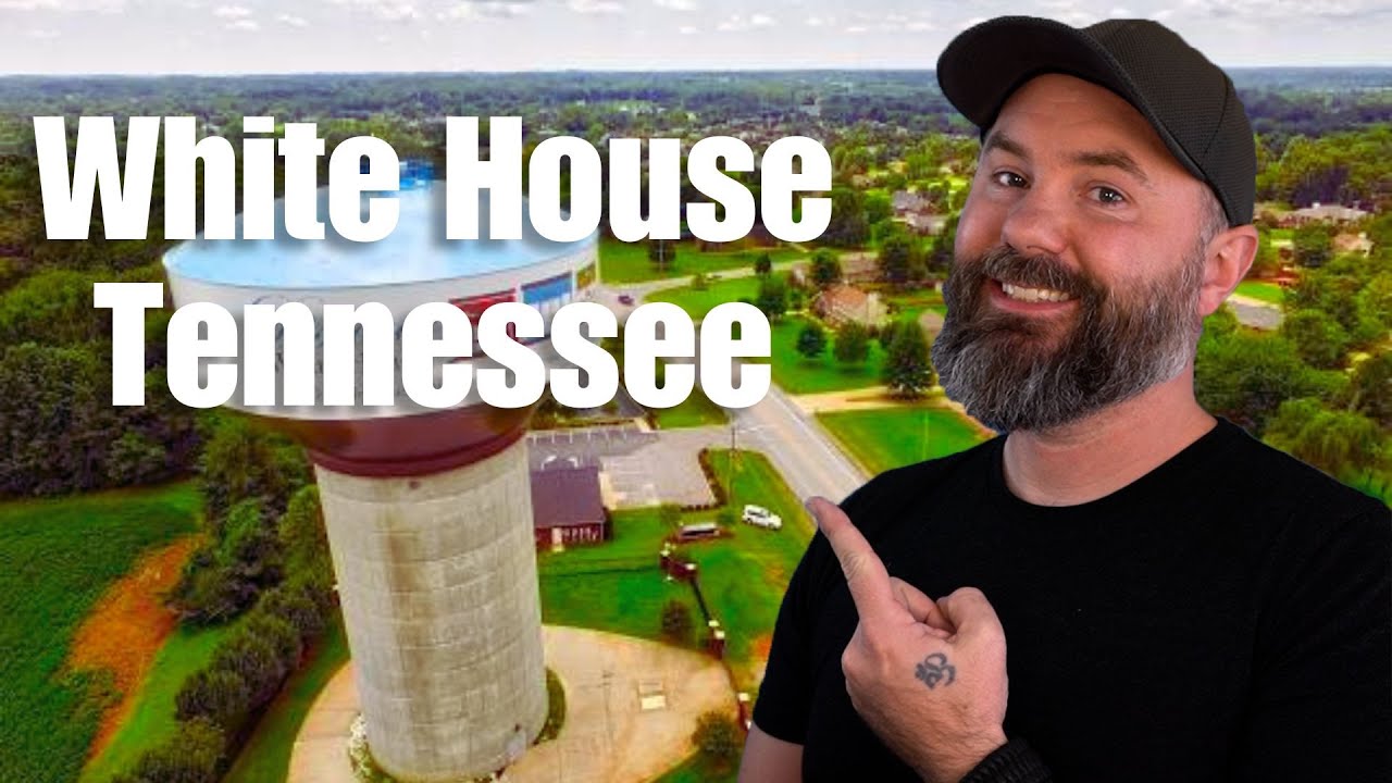 A Local's Guide To Living In White House, Tennessee