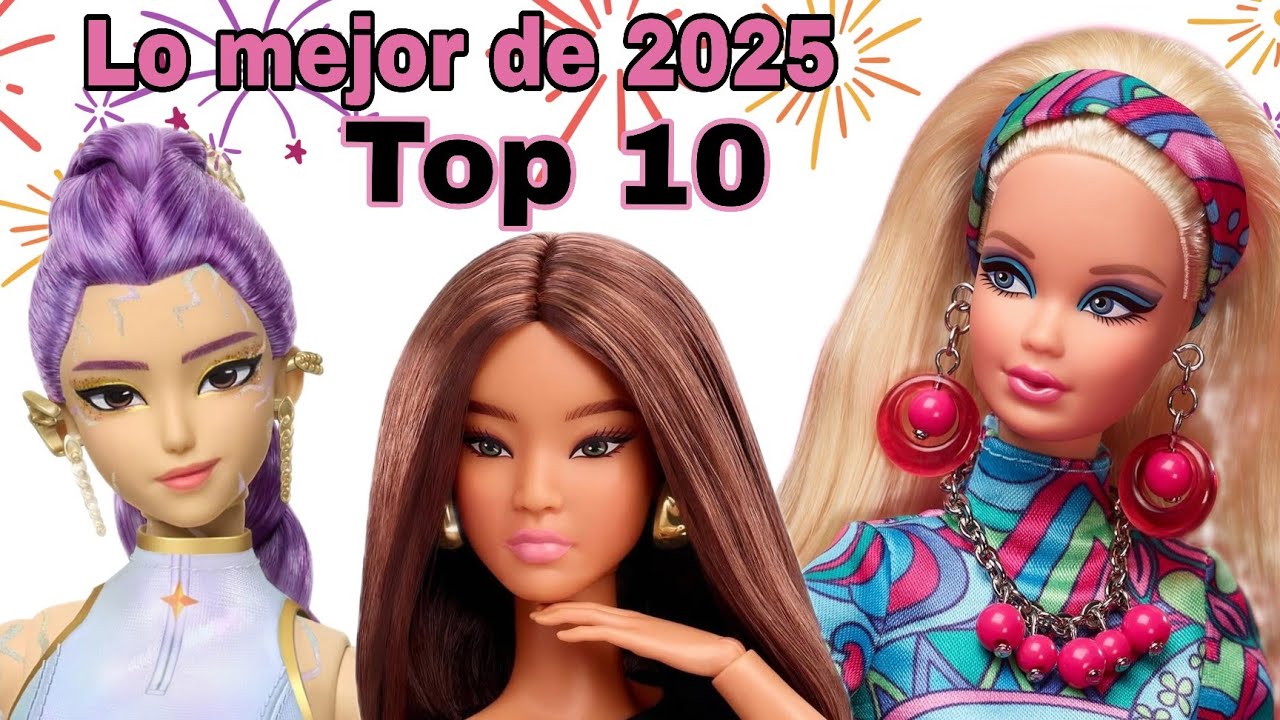 Barbie Top 10💖🎉✨Lo mejor de 2025 y más 💘