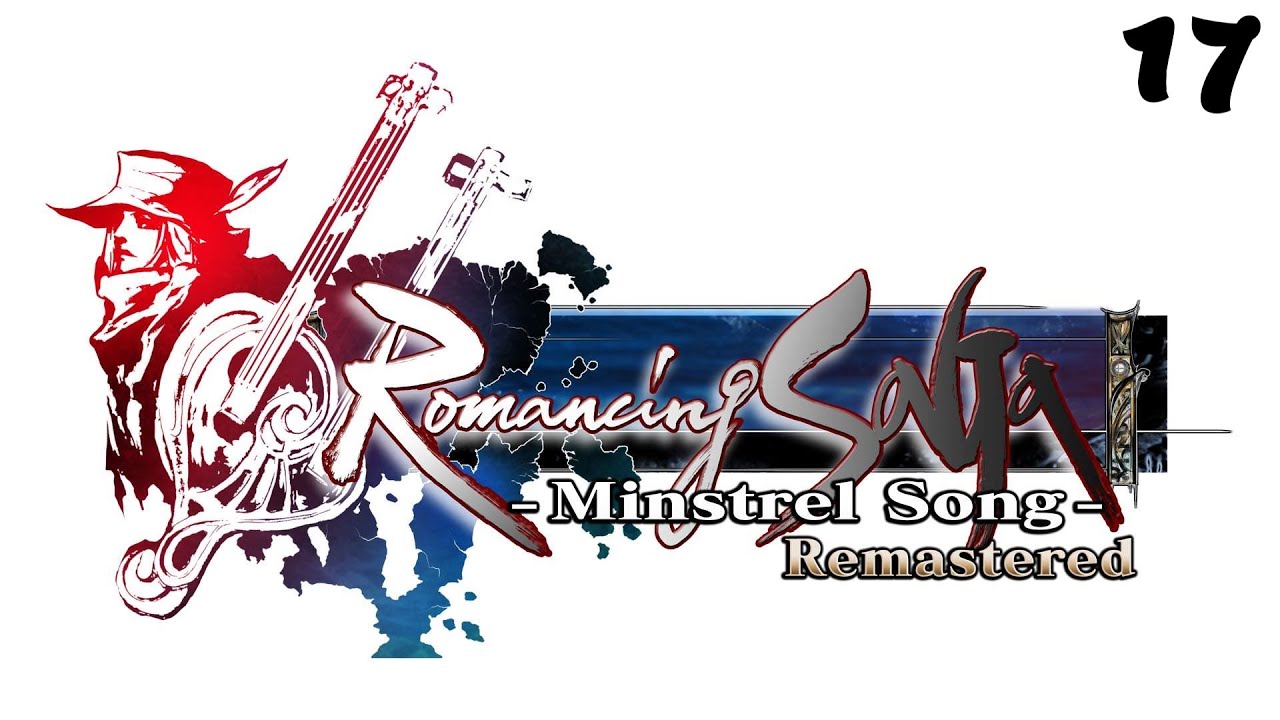 Let's Play Romancing Saga Minstrel Song Remastered! (Blind) Part 17
