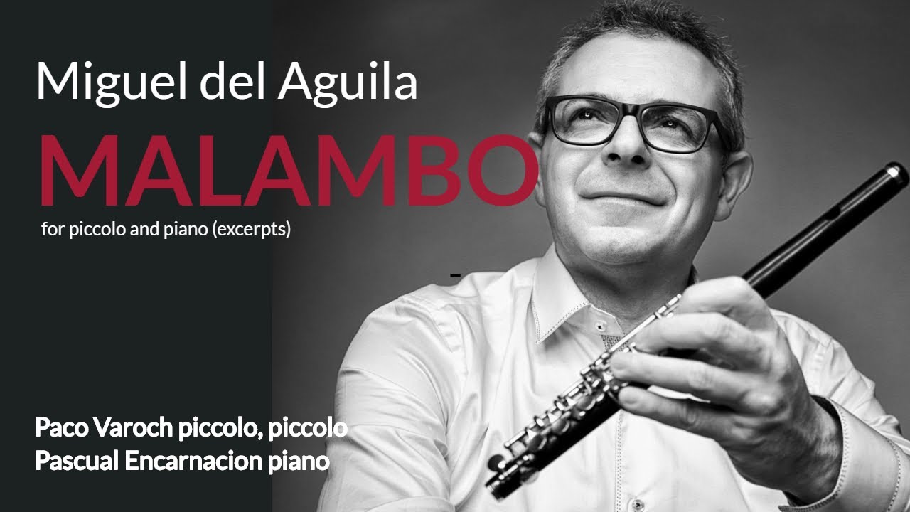 piccolo and piano piccolo flute music flautin Klavier MALAMBO Miguel del Aguila