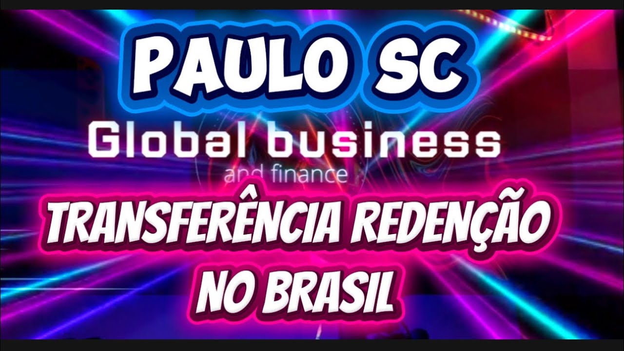 PQULO SC TRANSFER&Ecirc;NCIA REDEN&Ccedil;&Atilde;O NO BRASIL 