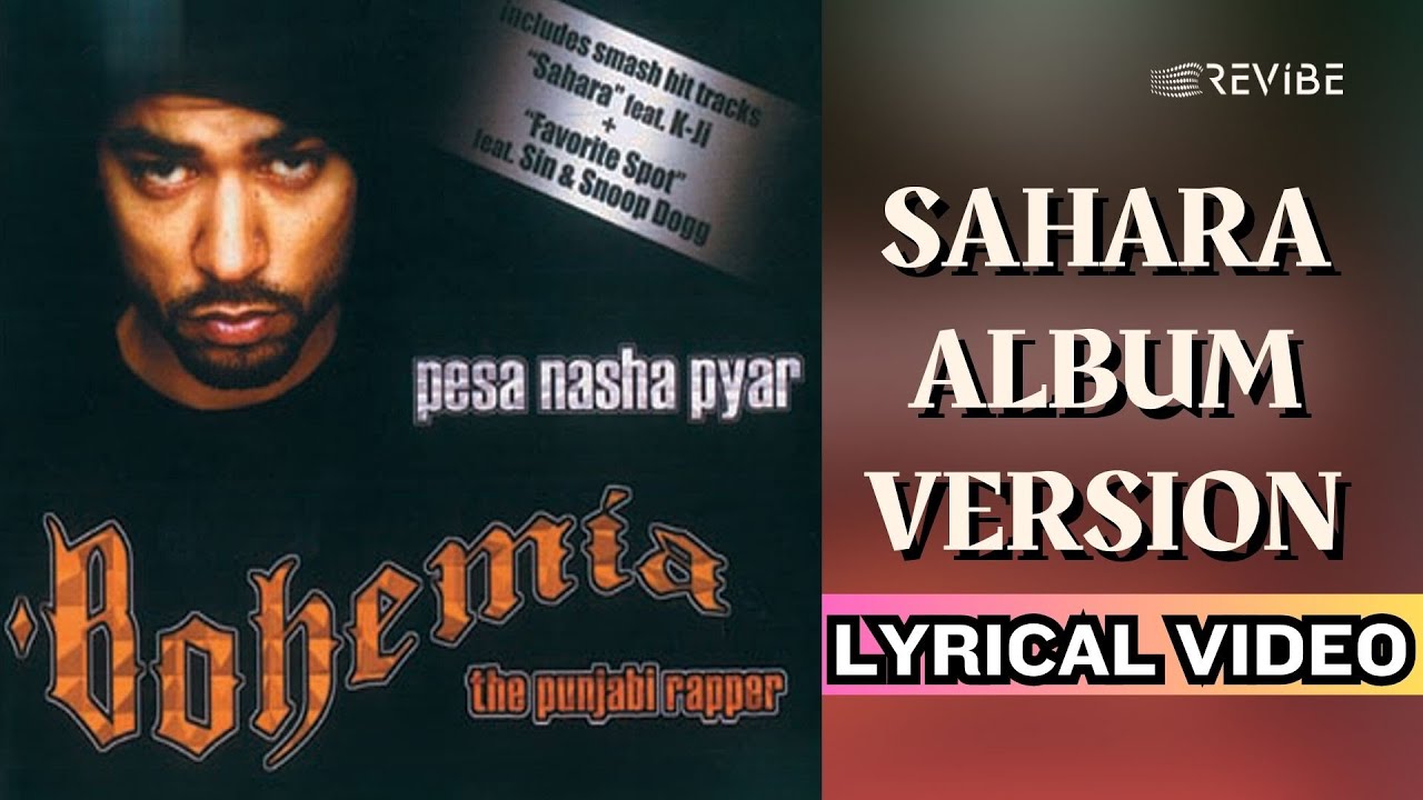 Sahara Album Version (Official Lyric Video) | Bohemia | Pesa Nasha Pyar