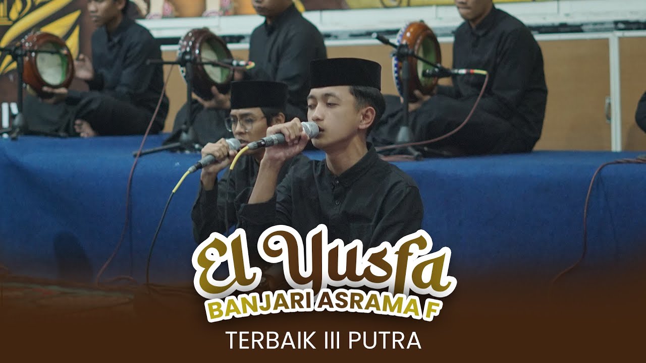 (Terbaik 3 Putra) EL YUSFA Asrama F - Festival Banjari PP. Ngalah 2025