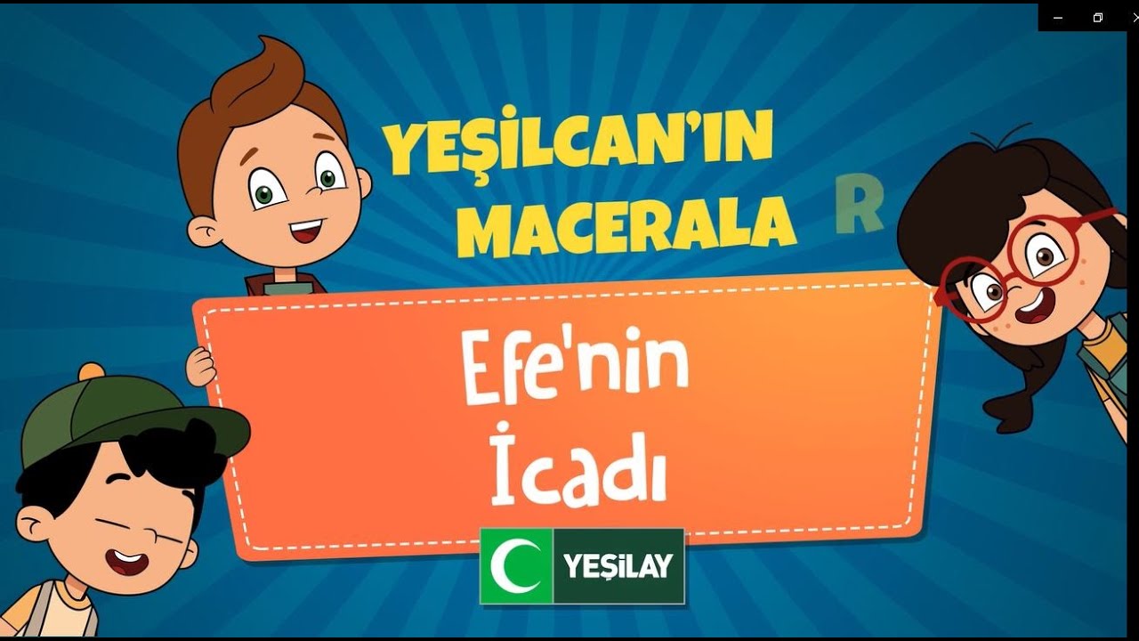 Yeşilcan'ın Maceraları Efe'nin İcadı ( İşaret Dili )