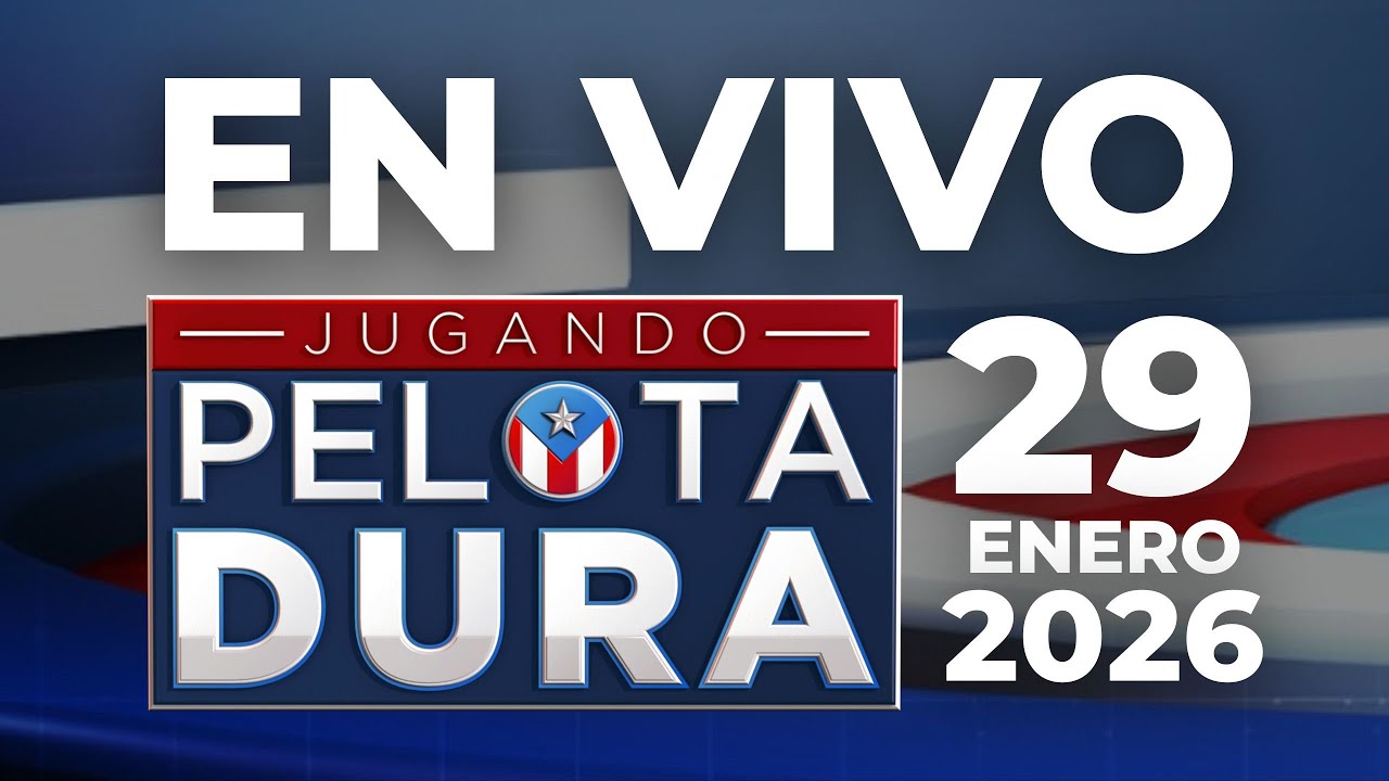 [EN VIVO] Jugando Pelota Dura, Cuentas Claras & En Buenas Manos - 29 de enero de 2026