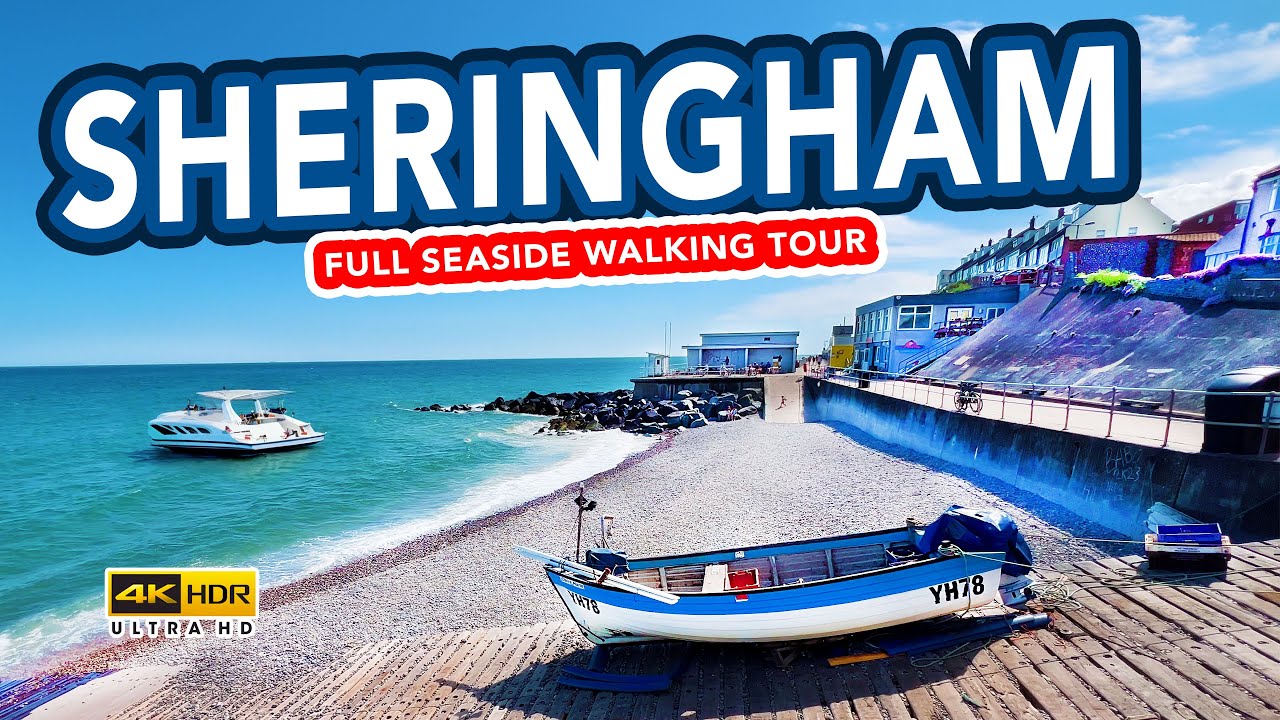 SHERINGHAM NORFOLK | Full tour from Railway Station to Sheringham Beach