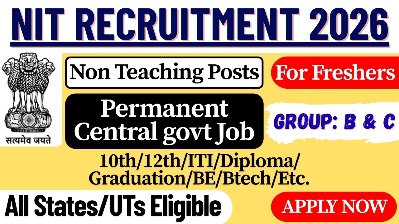 🚀NIT Group: B & C Vacancy 2026 | 🎯 NIT Trichy Non Teaching Vacancy 2026 | 10th/12th Pass