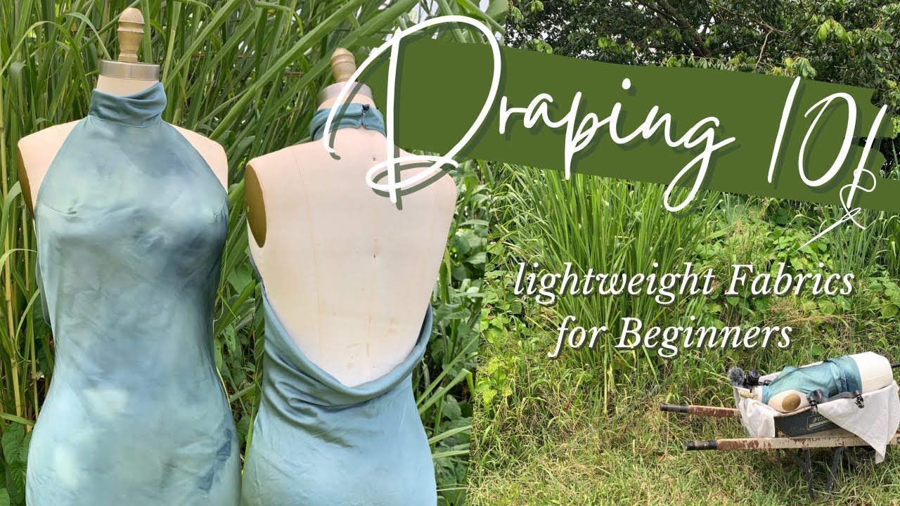 Draping for Beginners || Lightweight Fabrics || Draping 101