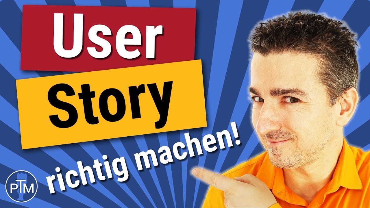 Was ist eine User Story?