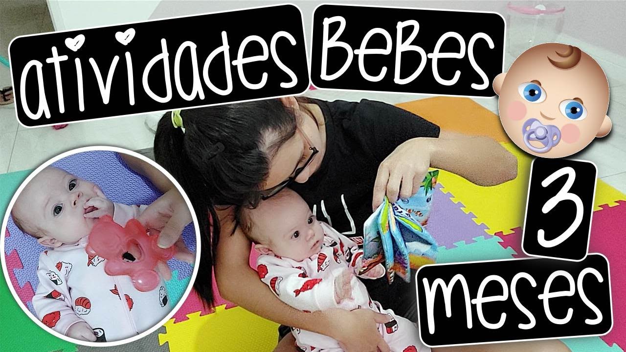 ATIVIDADES PARA BEBÊS DE 3 MESES | by Carla Soares